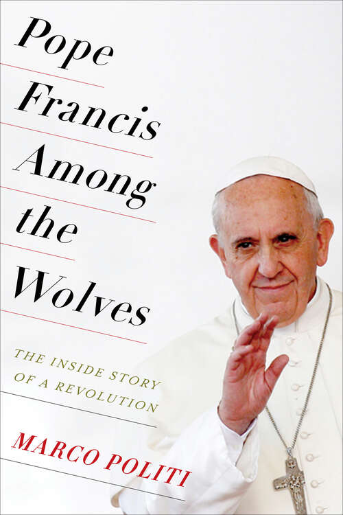 Book cover of Pope Francis Among the Wolves
