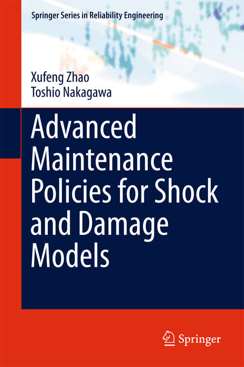 Book cover of Advanced Maintenance Policies for Shock and Damage Models