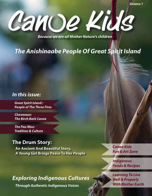Book cover of Canoe Kids Volume 1: The Anishinnabe (Ojibwe) Peoples of Great Spirit Island