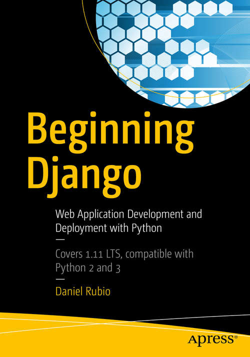 Book cover of Beginning Django: Web Application Development and Deployment with Python