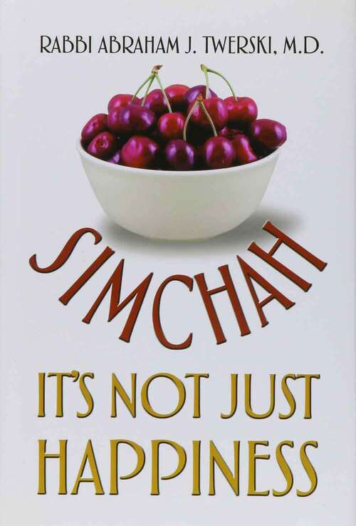 Book cover of Simchah: It's Not Just Happiness