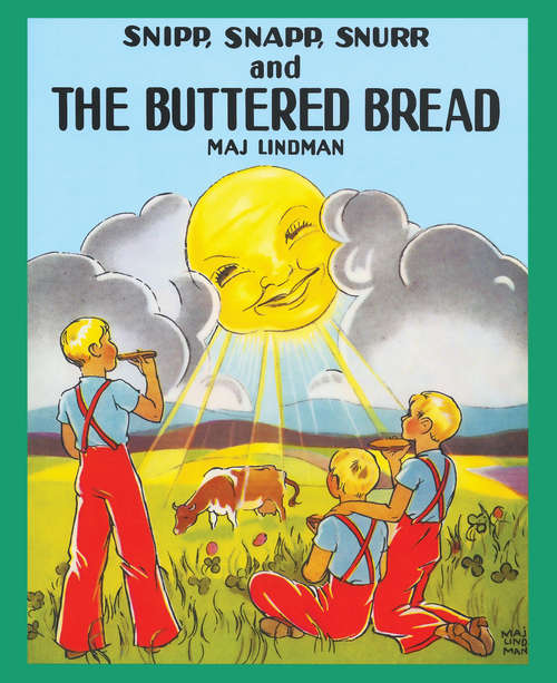 Book cover of Snipp, Snapp, Snurr and the Buttered Bread
