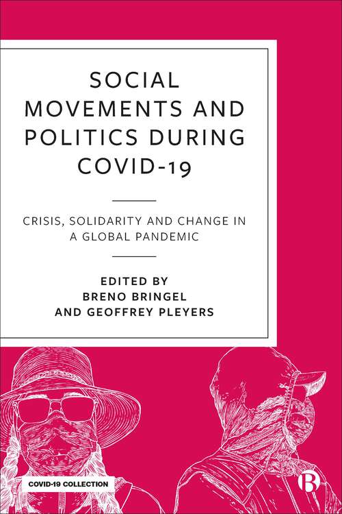 Book cover of Social Movements and Politics during COVID-19: Crisis, Solidarity and Change in a Global Pandemic