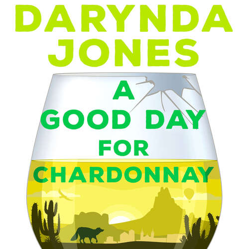 Book cover of A Good Day for Chardonnay (Sunshine Vicram)