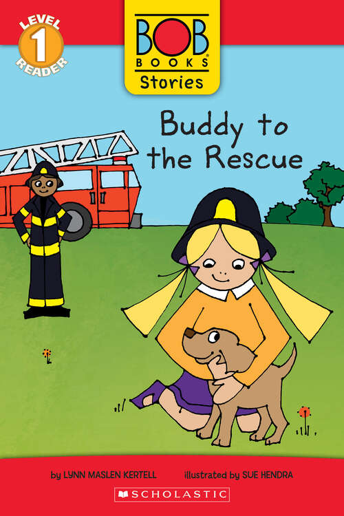 Book cover of Buddy to the Rescue (Scholastic Reader, Level 1)