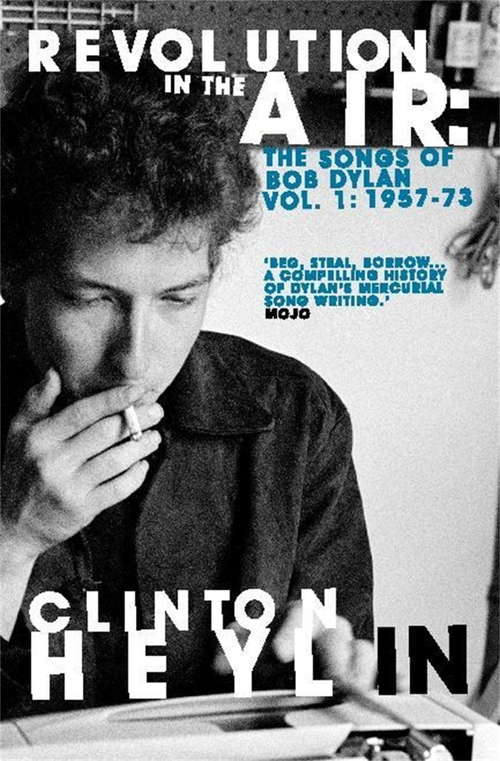 Book cover of Revolution in the Air: The Songs of Bob Dylan 1957-1973