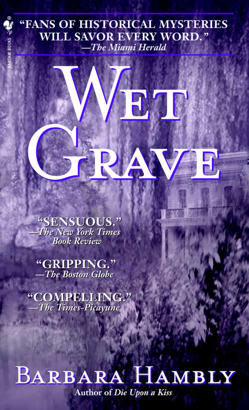 Book cover of Wet Grave (Benjamin January #6)