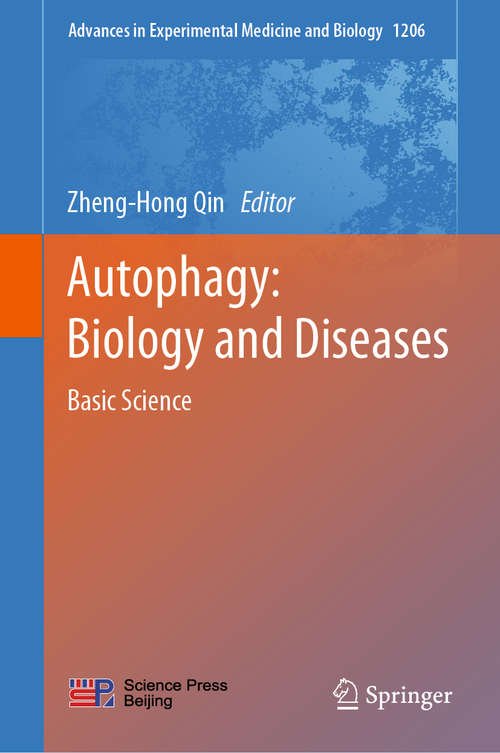 Autophagy: Basic Science (Advances in Experimental Medicine and Biology #1206)