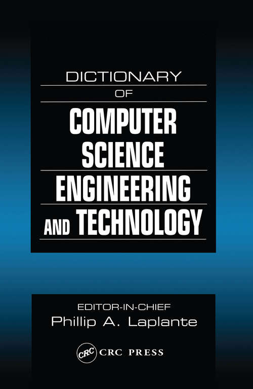 Book cover of Dictionary of Computer Science, Engineering and Technology