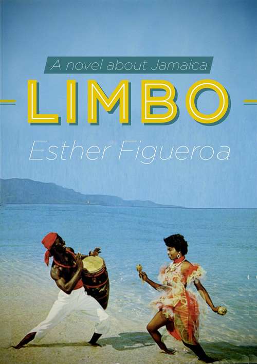 Book cover of Limbo: A Novel about Jamaica