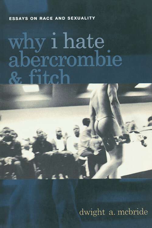 Book cover of Why I Hate Abercrombie & Fitch