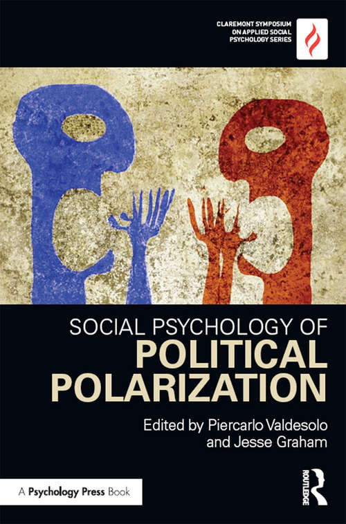 Book cover of Social Psychology of Political Polarization (Claremont Symposium on Applied Social Psychology Series)