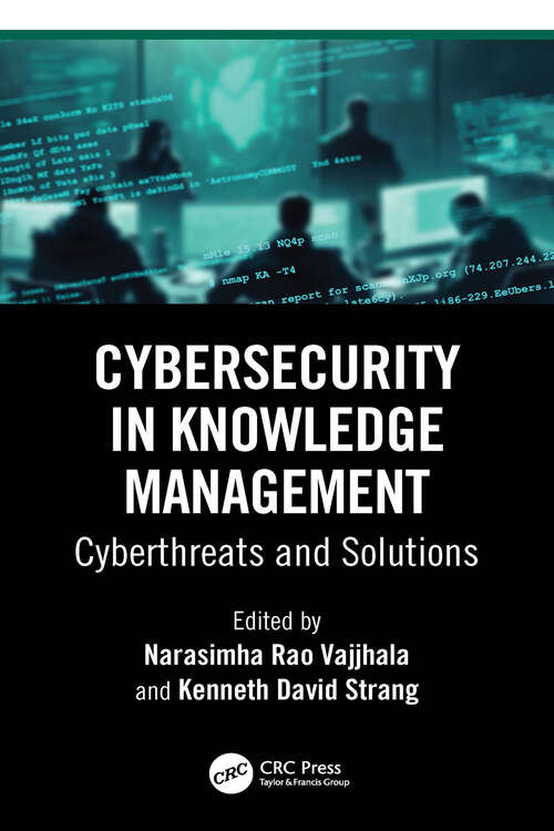Book cover of Cybersecurity in Knowledge Management: Cyberthreats and Solutions (1)
