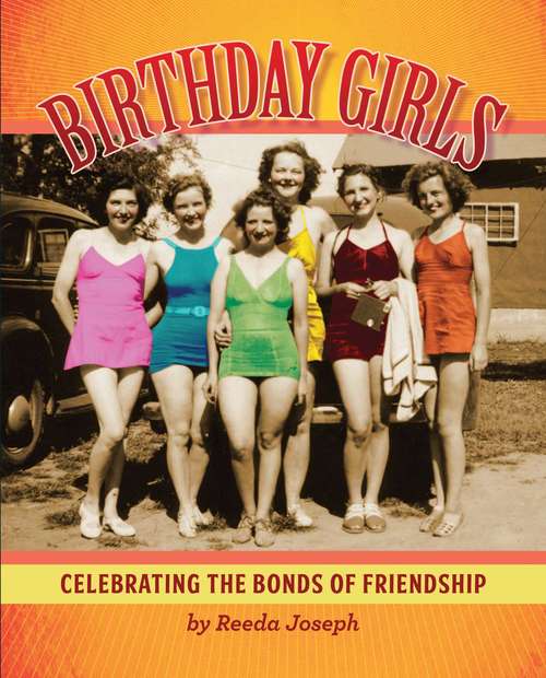 Book cover of Birthday Girls: Celebrating the Bonds of Friendship