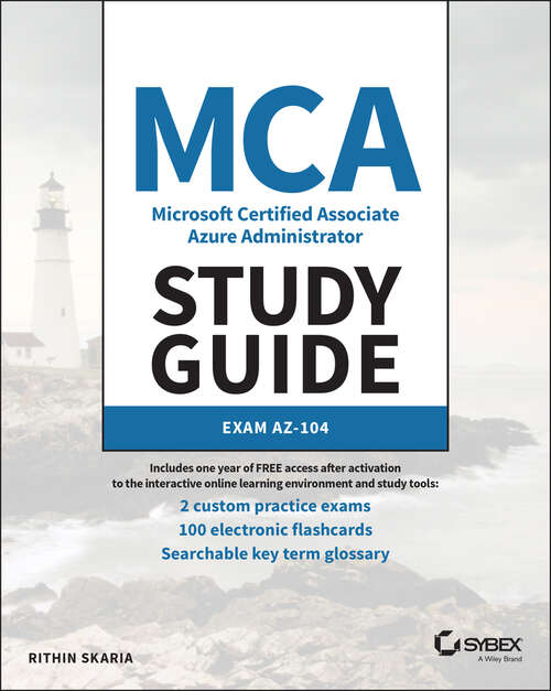 Book cover of MCA Microsoft Certified Associate Azure Administrator Study Guide: Exam AZ-104