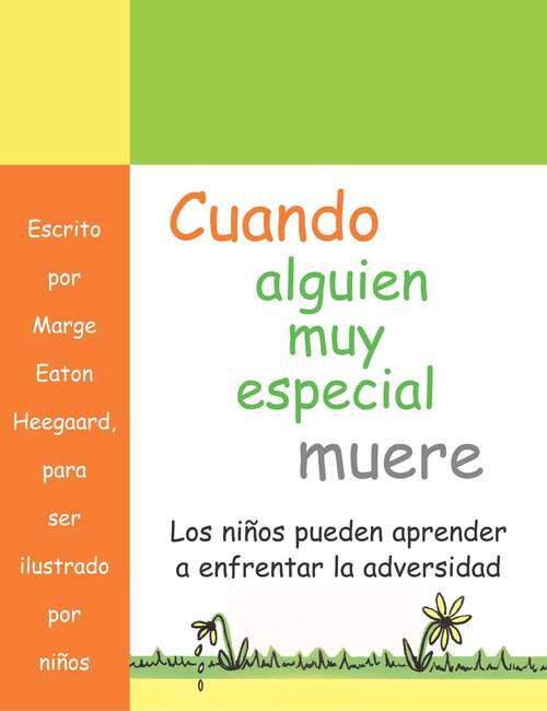 Book cover of Cuando alguien muy especial muere: Los ninos apprender a enfrenar la adverisded