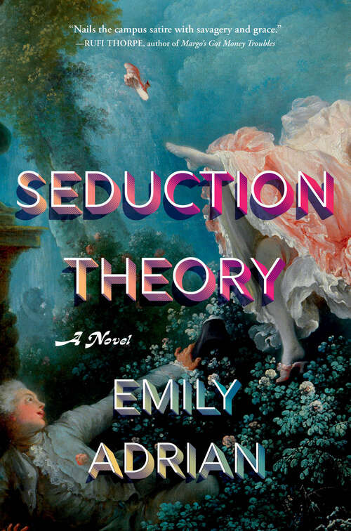 Book cover of Seduction Theory: A Novel