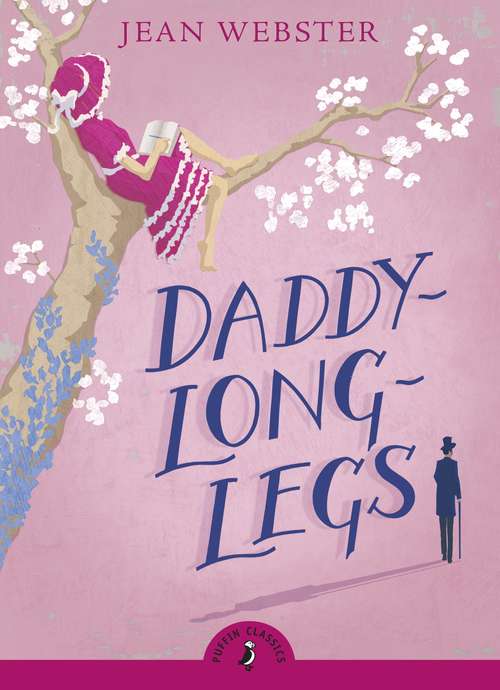 Book cover of Daddy Long-Legs (Puffin Classics)