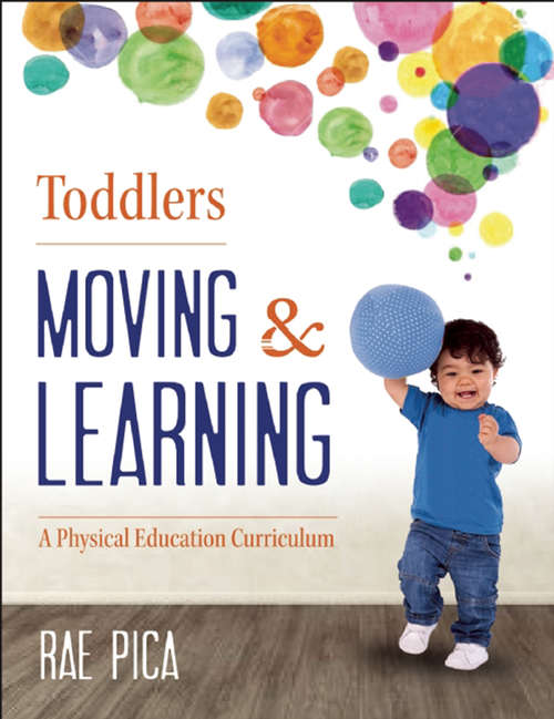 Book cover of Toddlers Moving and Learning