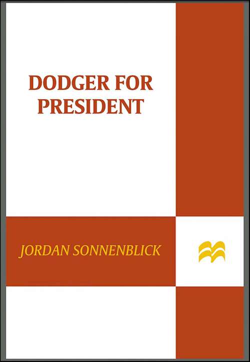 Book cover of Dodger for President (Dodger and Me)
