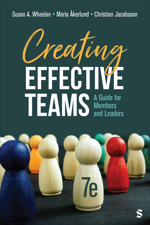 Book cover of Creating Effective Teams: A Guide for Members and Leaders (Seventh Edition)