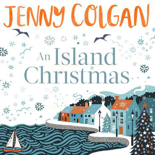 Book cover of An Island Christmas: Fall in love with the ultimate festive read from bestseller Jenny Colgan (Mure #4)