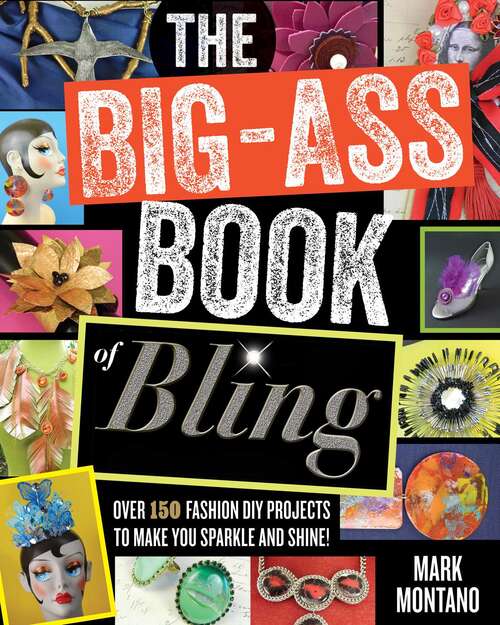 Book cover of The Big-Ass Book of Bling