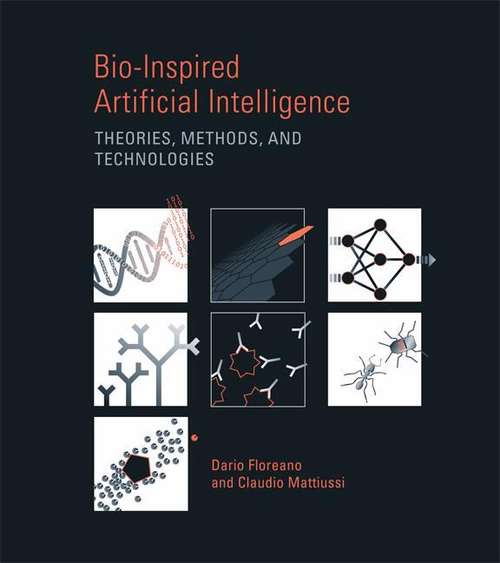 Book cover of Bio-Inspired Artificial Intelligence: Theories, Methods, and Technologies
