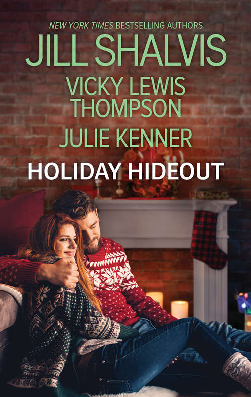 Holiday Hideout: The Thanksgiving Fix\The Christmas Set-Up\The New Year's Deal