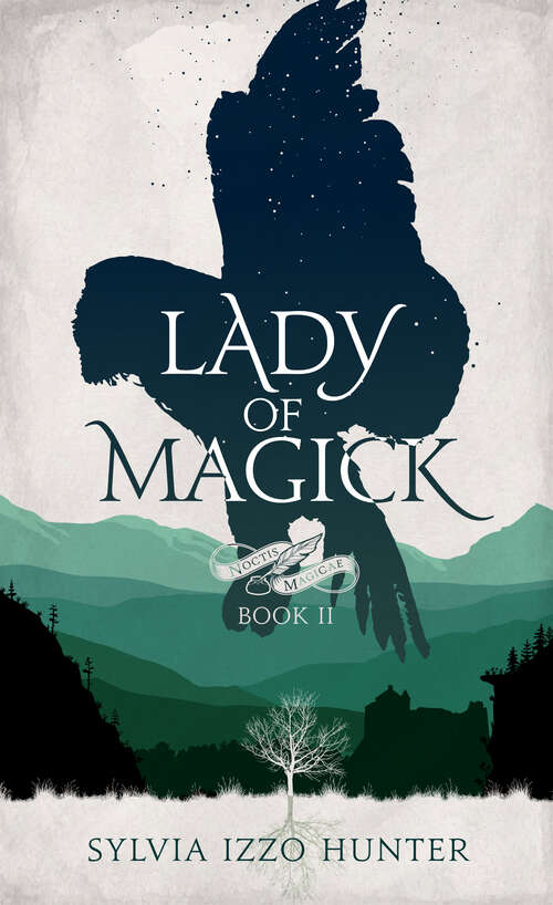 Book cover of Lady of Magick (Noctis Magicae #2)
