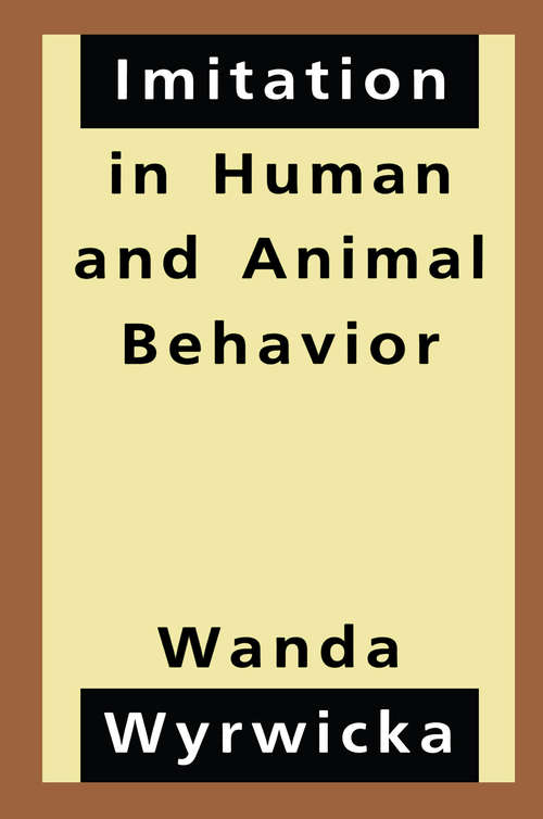 Book cover of Imitation in Human and Animal Behavior