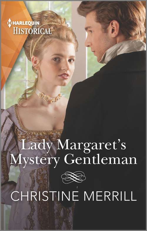 Lady Margaret's Mystery Gentleman (Secrets of the Duke's Family #1)