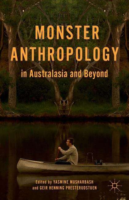 Book cover of Monster Anthropology in Australasia and Beyond