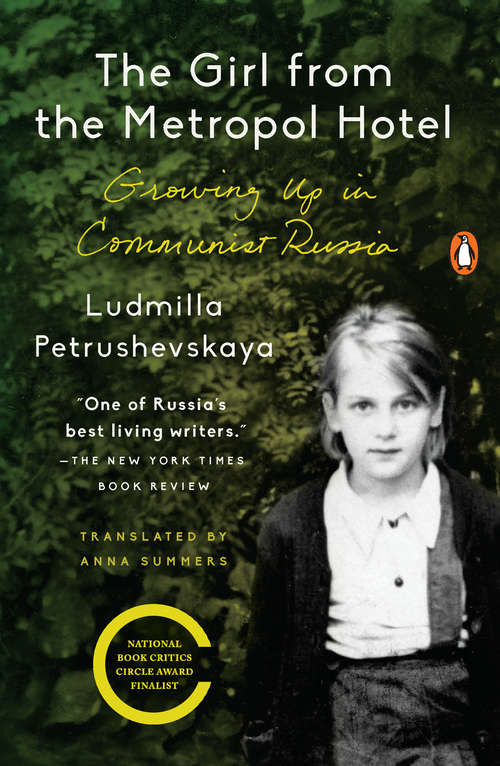 Book cover of The Girl from the Metropol Hotel: Growing Up in Communist Russia