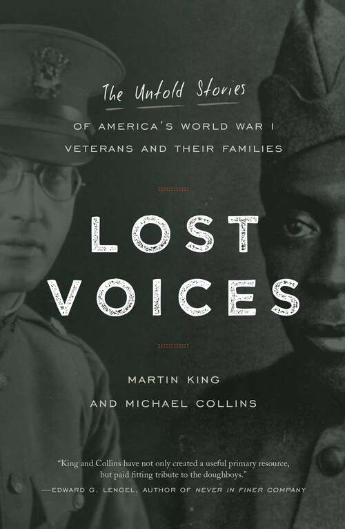 Book cover of Lost Voices: The Untold Stories of America's World War I Veterans and Their Families