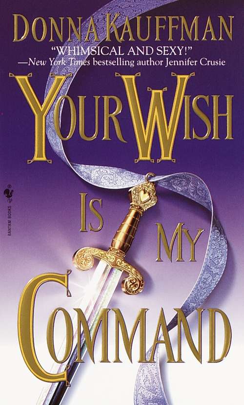 Book cover of Your Wish Is My Command: A Novel
