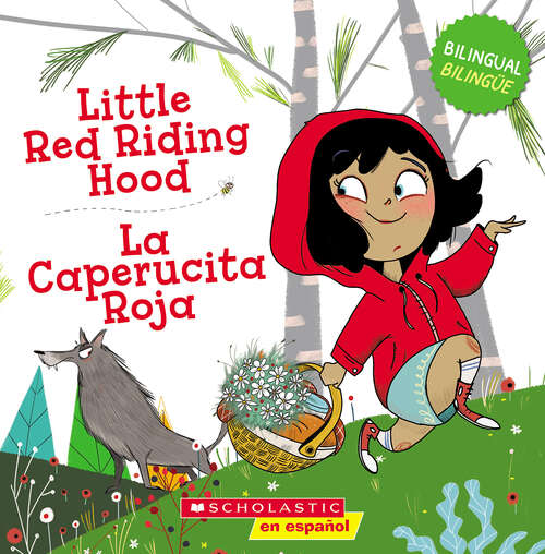 Book cover of Little Red Riding Hood / La Caperucita Roja (Bilingual)