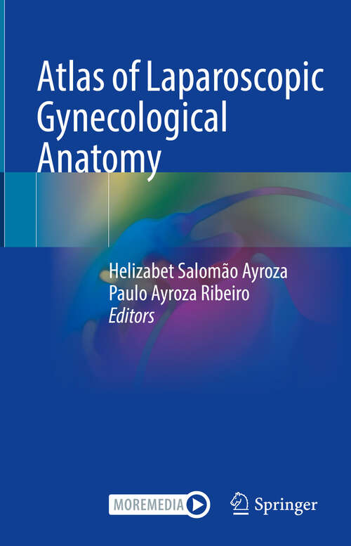 Book cover of Atlas of Laparoscopic Gynecological Anatomy