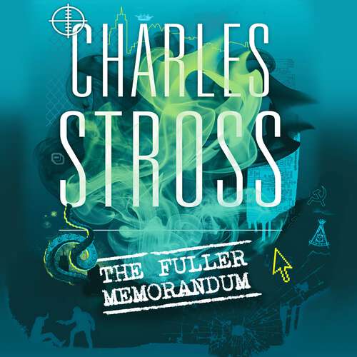 Book cover of The Fuller Memorandum: Book 3 in The Laundry Files (Laundry Files #3)