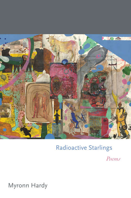 Book cover of Radioactive Starlings: Poems