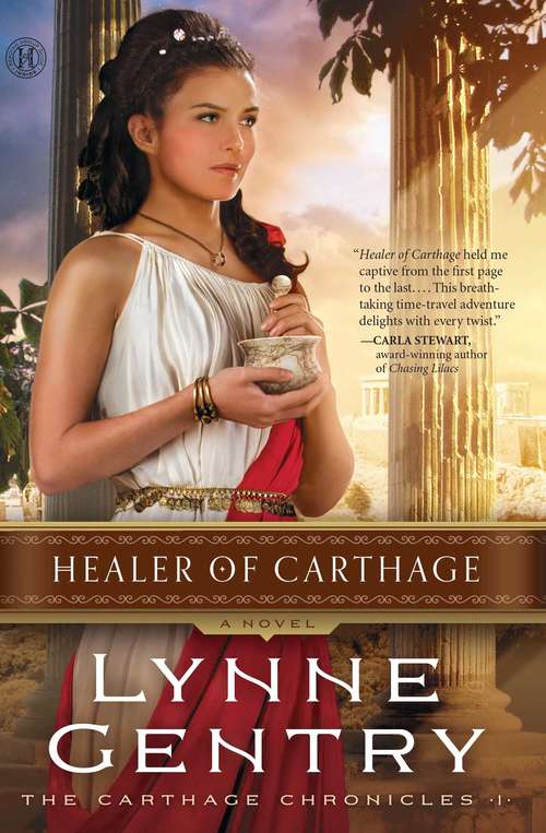 Book cover of Healer of Carthage: A Novel (The Carthage Chronicles)