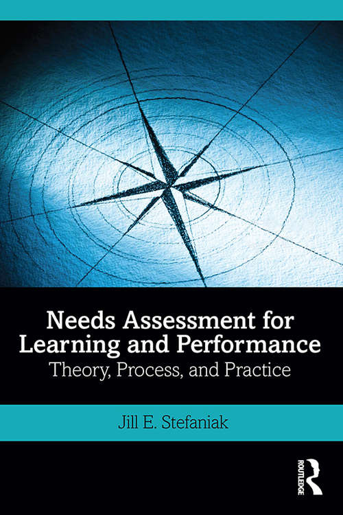 Book cover of Needs Assessment for Learning and Performance: Theory, Process, and Practice