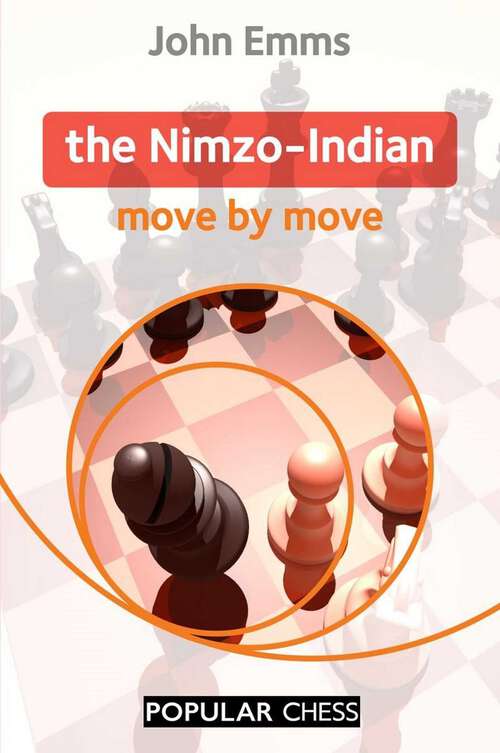 Book cover of The Nimzo-Indian: Move by Move