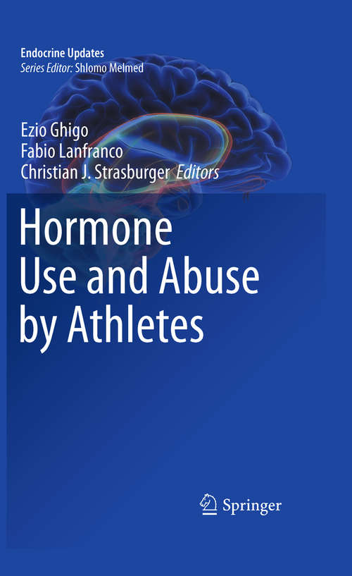 Book cover of Hormone Use and Abuse by Athletes