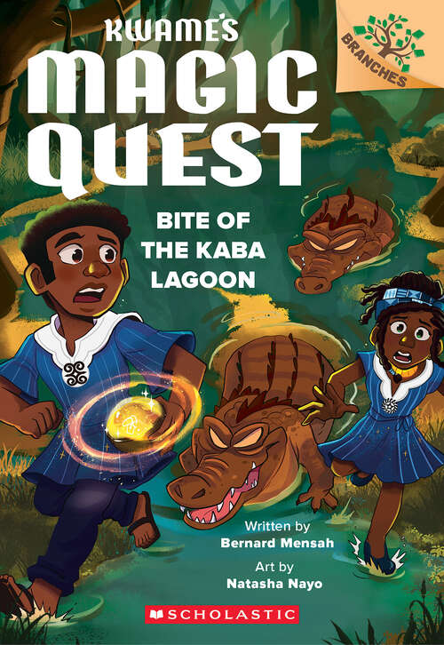 Book cover of Bite of the Kaba Lagoon: A Branches Book (Kwame's Magic Quest)