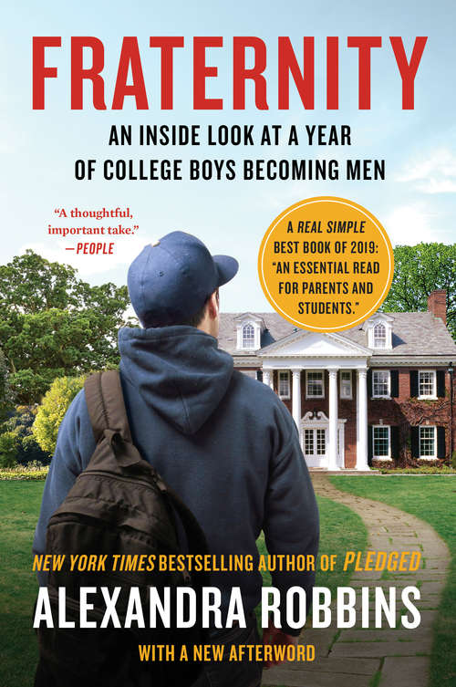 Book cover of Fraternity: An Inside Look at a Year of College Boys Becoming Men