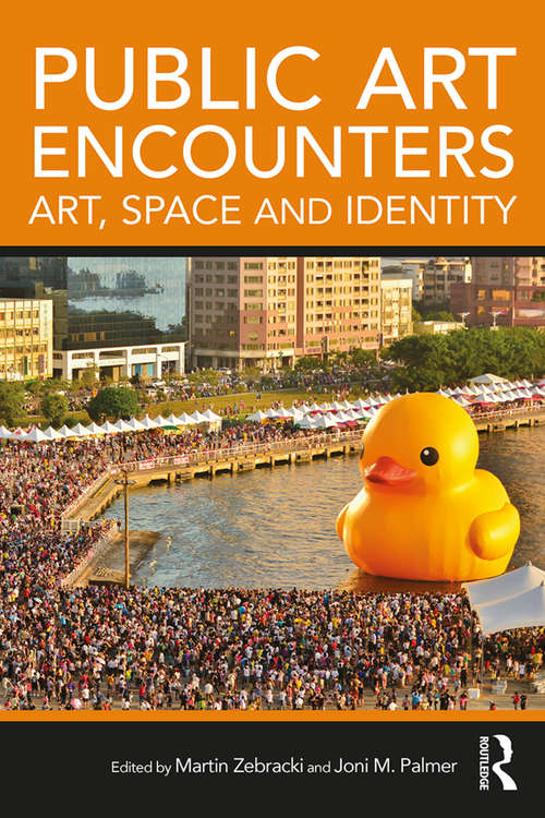 Public Art Encounters: Art, Space and Identity