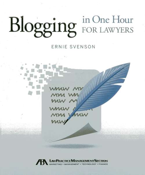 Book cover of Blogging in One Hour for Lawyers