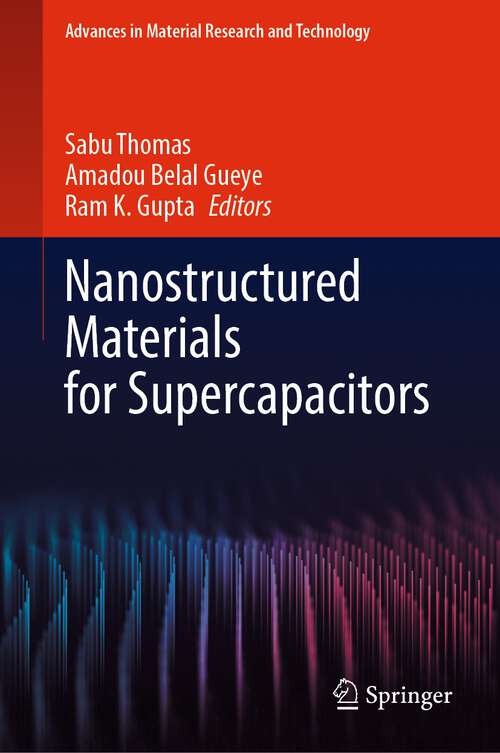 Book cover of Nanostructured Materials for Supercapacitors (1st ed. 2022) (Advances in  Material Research and Technology)