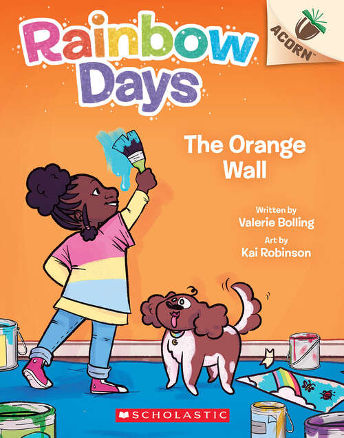 Book cover of The Orange Wall: An Acorn Book (Rainbow Days)